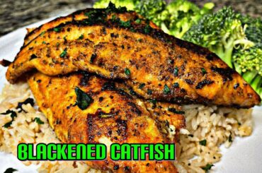 The BEST Blackened Catfish Recipe | Healthy Soul Food Recipe | Easy healthy recipes