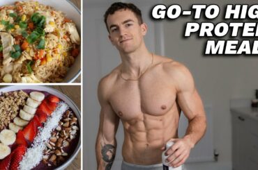 My Simple Go-To High Protein Meals (for building muscle) **4 Ideas**