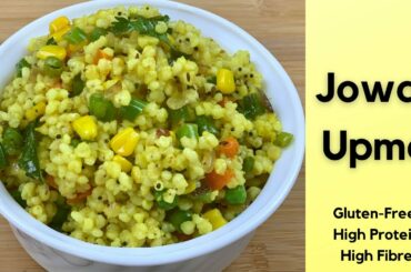 Jowar Upma | Sorghum Upma | Healthy, Gluten-free & Easy Jowar Recipe