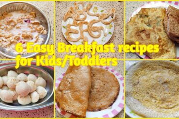 6 Easy Breakfast recipes for 2+ Toddlers | Indian toddler recipe | Healthy breakfast for fussy eater