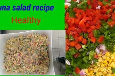 Tuna salad recipe healthy by punjabi handi
