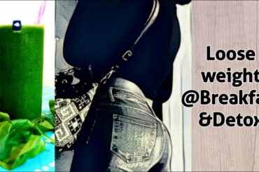 GREEN SMOOTHIE RECIPES|WEIGHT LOSS|MEAL REPLACEMENT|BREAKFAST|VEGAN