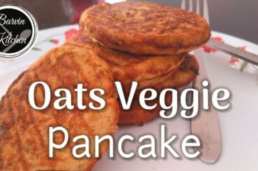 Vegetable Oats Pancake (gluten-free)  | Healthy and quick recipe by Barvin Kitchen