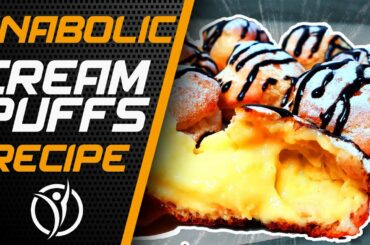 Anabolic Cream Puffs | Low Calorie High Protein Dessert Recipe