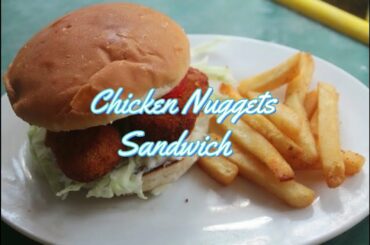 Chicken Nuggets Sandwich Recipe
