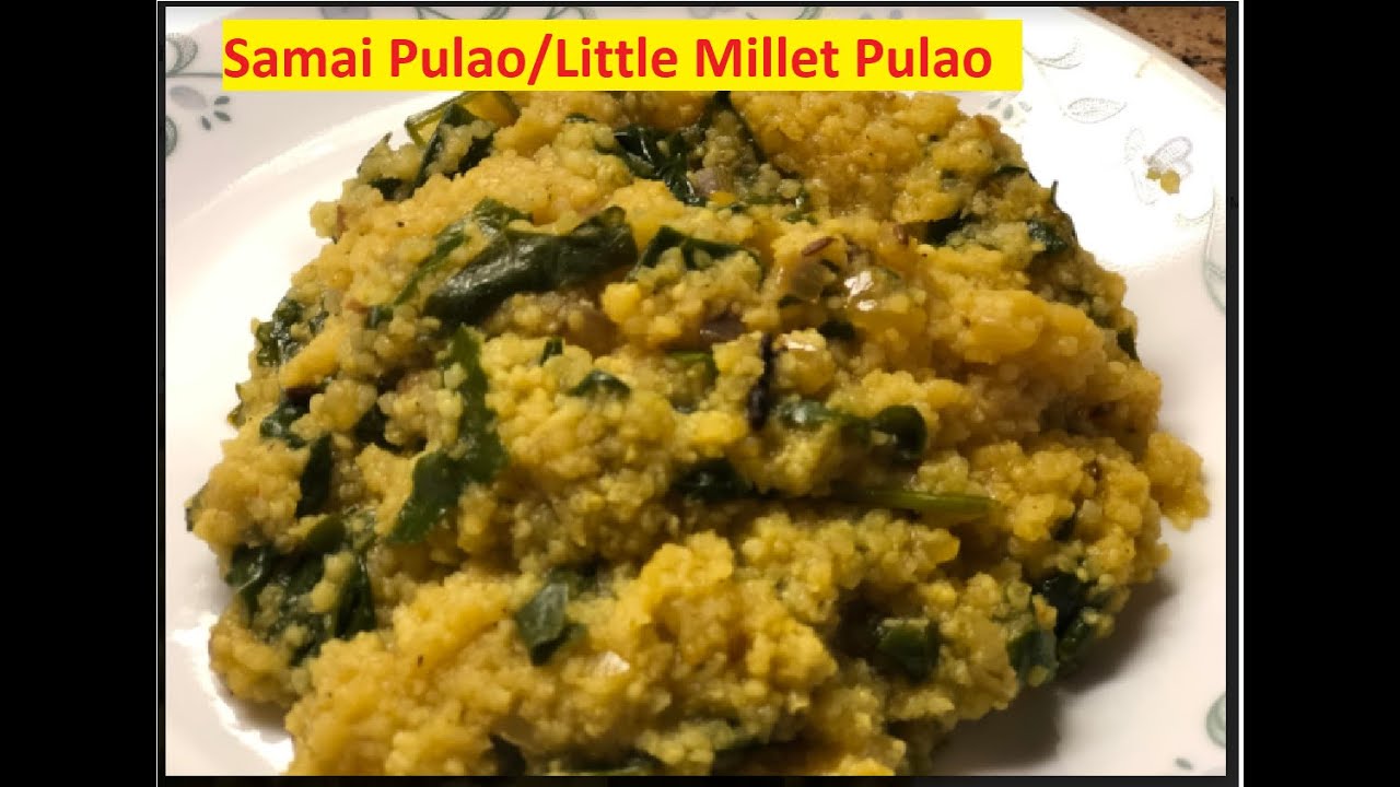 Samai Pulao Recipe Indian Style/Little Millet Pulao/Briyani/Tamil/Healthy Weight Loss Samai Arisi Samai Pulao Recipe Indian Style/Little Millet Pulao/Briyani/Tamil/Healthy Weight Loss Samai Arisi