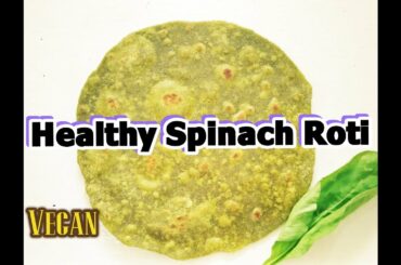 Healthy Palak Parota | Easy Breakfast recipes | Ayurvedic cooking #6