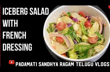 Iceberg Salad  With  French  Dressing || Healthy Salad || Easy Salad Recipe || Vegetarian Salad