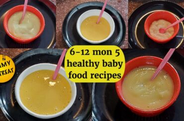 5 baby food recipes | 6 to 12 months baby food | homemade healthy & tasty baby food | stage 1| tamil