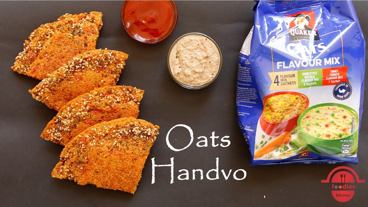 Oats Handvo Recipe | Healthy Breakfast Recipe | Weight Loss Recipe | Foodies Kitchen Oats Handvo Recipe | Healthy Breakfast Recipe | Weight Loss Recipe | Foodies Kitchen