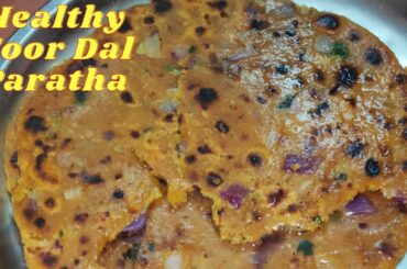 Instant and Healthy Breakfast Recipes - Toor Dal Paratha | Leftover Recipes | Paratha Recipes