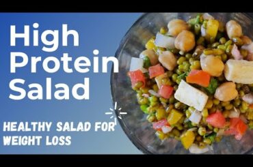 High Protein Salad / Healthy Recipe / Weight Loss Salad Recipes / Salads /The Kinjal Patel official