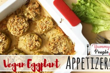 Vegan Eggplant Appetizer Recipe | Healthy Appetizer Easy Recipes