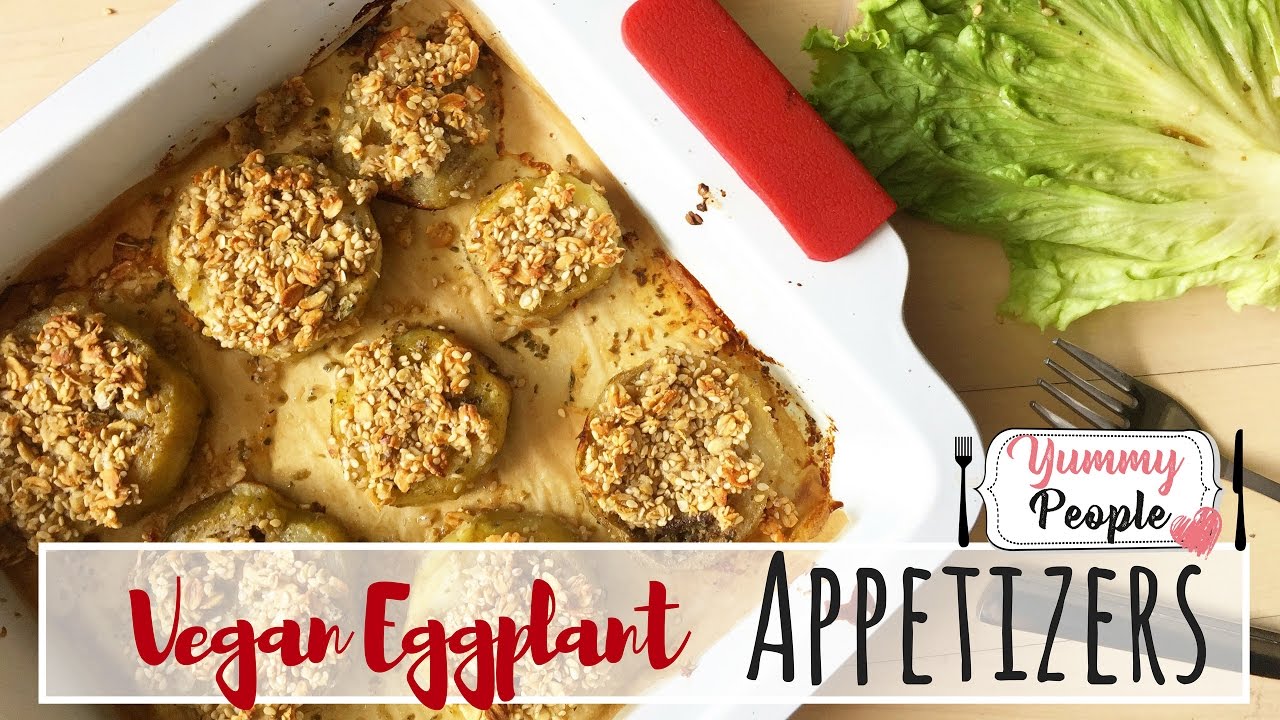 Vegan Eggplant Appetizer Recipe | Healthy Appetizer Easy Recipes Vegan Eggplant Appetizer Recipe | Healthy Appetizer Easy Recipes