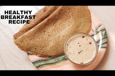 Healthy breakfast recipe||Healthy Dosa Recipe||Quick And Easy Dosa Recipe||Dosa Recipe For Breakfast