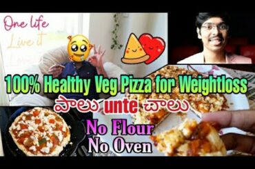 Healthy Veg pizza for Weightloss & Thyroid | Telugu superhumans Diet recipes