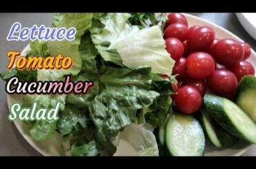 Lettuce Tomato & Cucumber Salad / Healthy  Diet Salad Recipe