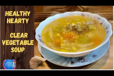 How To Make Vegetable Clear Soup | Mixed Vegetable Soup Recipe | Healthy  Hearty Vegetarian Soup
