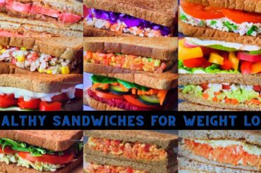 Healthy Sandwiches for Weight Loss