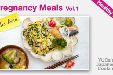How To Make Pregnancy Meals In Japan Vol. 1 | Healthy & Easy Recipe | Folic Acid | YUCa's Table