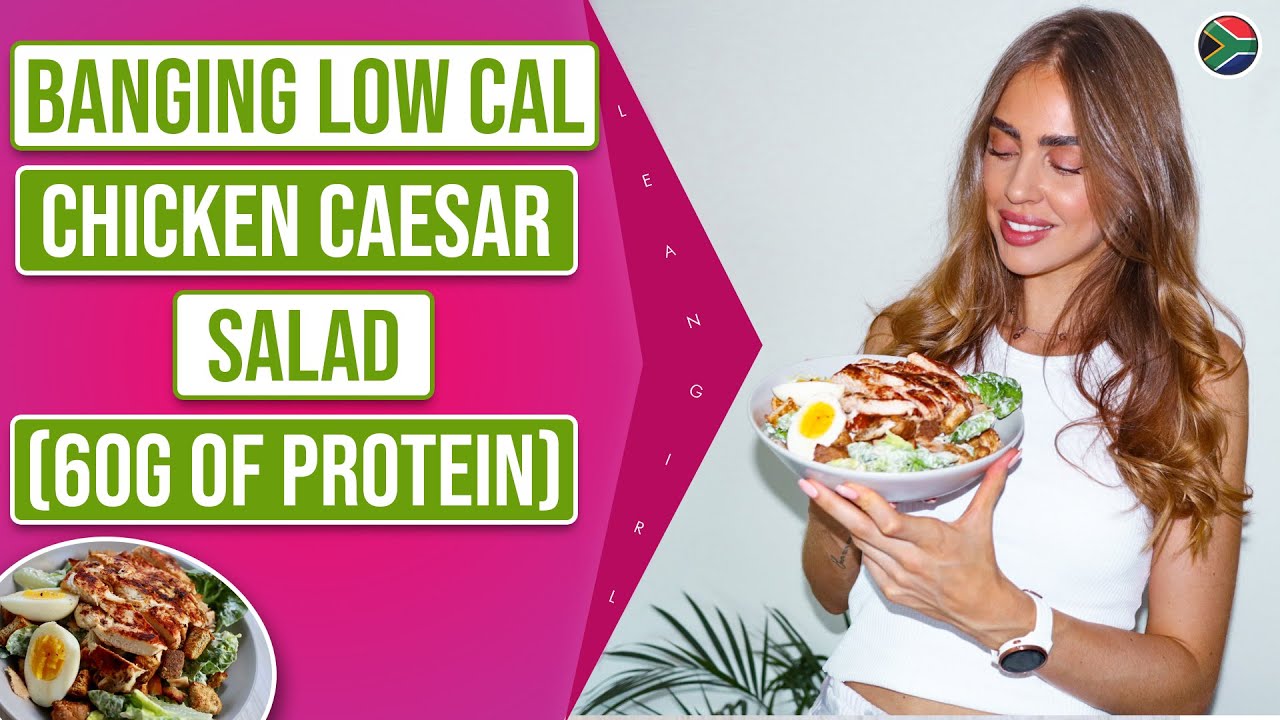 LEAN GIRL: Low Calorie Caesar Salad Recipe (Super High Protein) LEAN GIRL: Low Calorie Caesar Salad Recipe (Super High Protein)