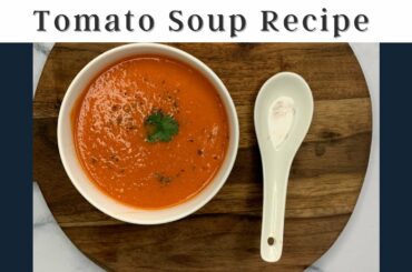 healthy tomato soup recipes weight loss