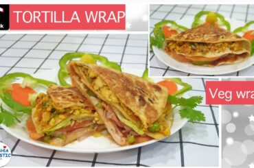 Trending Tasty Veg Tortilla wrap hack with paneer / cottage cheese| Healthy recipes | Indian style