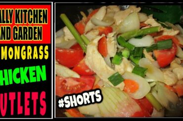 #Shorts | Lemon Grass Chicken Cutlets | Sally's Quick & Simple Recipe | EZ 5 Min Dinner Recipes