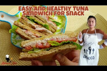 Easy and Healthy TUNA SANDWICH for snack |Kusina Ni Zetha| #tunasandwich
