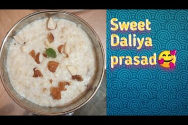 Sweet daliya recipe || tasty & healthy breakfast