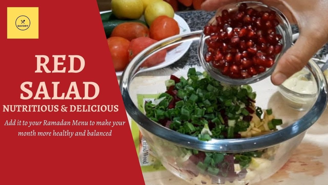 How to make Healthy Salad in Ramadan | Red Salad Recipe by Savory | How to make Healthy Salad in Ramadan | Red Salad Recipe by Savory |