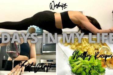 DAYS IN MY LIFE - Getting Back On Track, Healthy Dinner Recipes, Workouts & more !