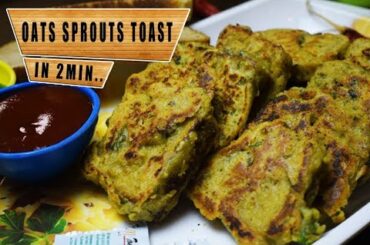 DIET OATS SPROUTS TOAST RECIPE | HOW TO MAKE OATS TOAST | HEALTHY EASY AND QUICK BREAKFAST RECIPE