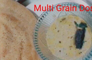 Multi Grain Dosa || Healthy Breakfast recipe || by Anitha chegunta