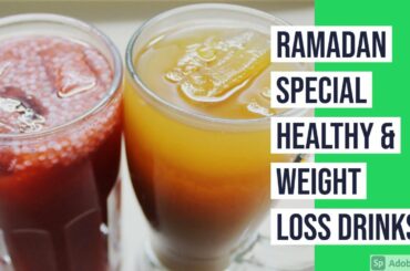 Special Ramadan Healthy Weight Loss Drinks for iftar | Pakistani Food Recipes Channel