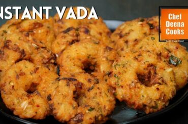 Aval Vadai Recipe | How to Make Instant Vada | Evening Snack Recipe | CDC 38 | Chef Deena Cooks
