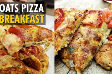 Oats Pizza Breakfast | Healthy Breakfast | Weight loss Recipe | Quick Breakfast Recipe