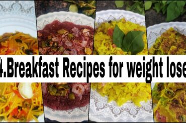 4 Breakfast Recipes for weight lose/easy and healthy recipe/low budget