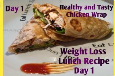 Weight Loss Lunch Recipe | Day 1 | Lunch For Weight Loss Day 1 | 7 Days Weight Loss Lunch Recipes