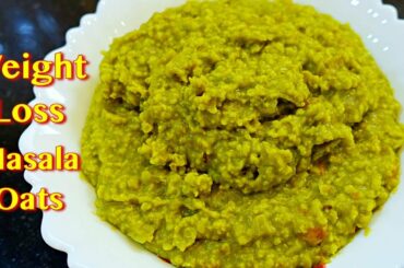 WEIGHT LOSS HEALTHY MASALA OATS RECIPE