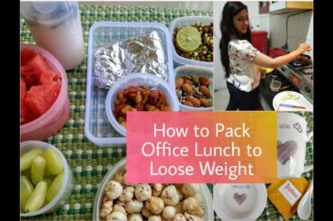 HOW I PACK MY  OFFICE LUNCH BOX FOR WEIGHT LOSS | MINSHA KAPOOR