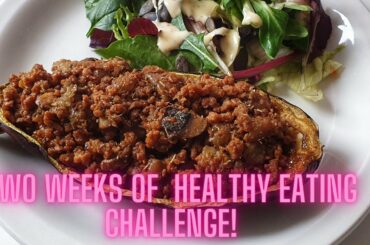 Two weeks of  healthy eating challenge! quick and easy healthy recipes/ Day one