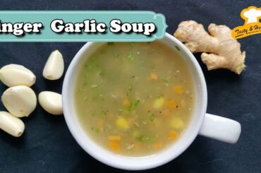 Ginger Garlic Soup | soup for cold and cough | Healthy Soups | Vegetable soup | soup recipes