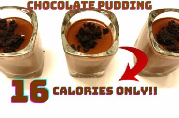 ONLY 16 CALORIES!! Low calorie dessert- Healthy desserts- Low calorie chocolate pudding