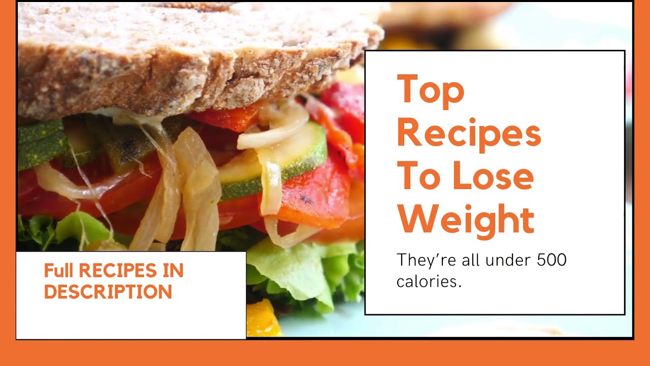5 Healthy Low Calorie Recipes For Weight Loss, They’re all under 500 calories. 5 Healthy Low Calorie Recipes For Weight Loss, They’re all under 500 calories.