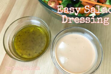 Easy Salad Dressings ( Really Quick)