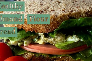 Healthy Almond Flour Bread | Control Blood sugar| Keto and Low Carb, Healthy food recipes