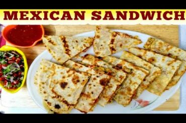 EASY MEXICAN SANDWICH RECIPE | RAMZAN SPECIAL | EASY RECIPE | EZI & HEALTHY LIFE