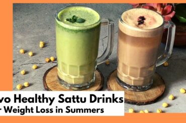 2 Healthy Sattu Drinks Recipe | How to Make Quick & Easy Sattu Shake For Weight loss | Sweet & Salty