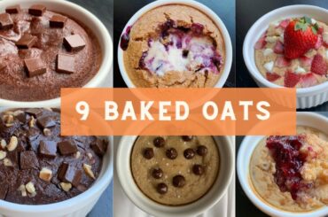 9 Baked Oats Recipes | i tried the BEST baked oatmeal recipes - Low Calorie Desserts for Breakfast!